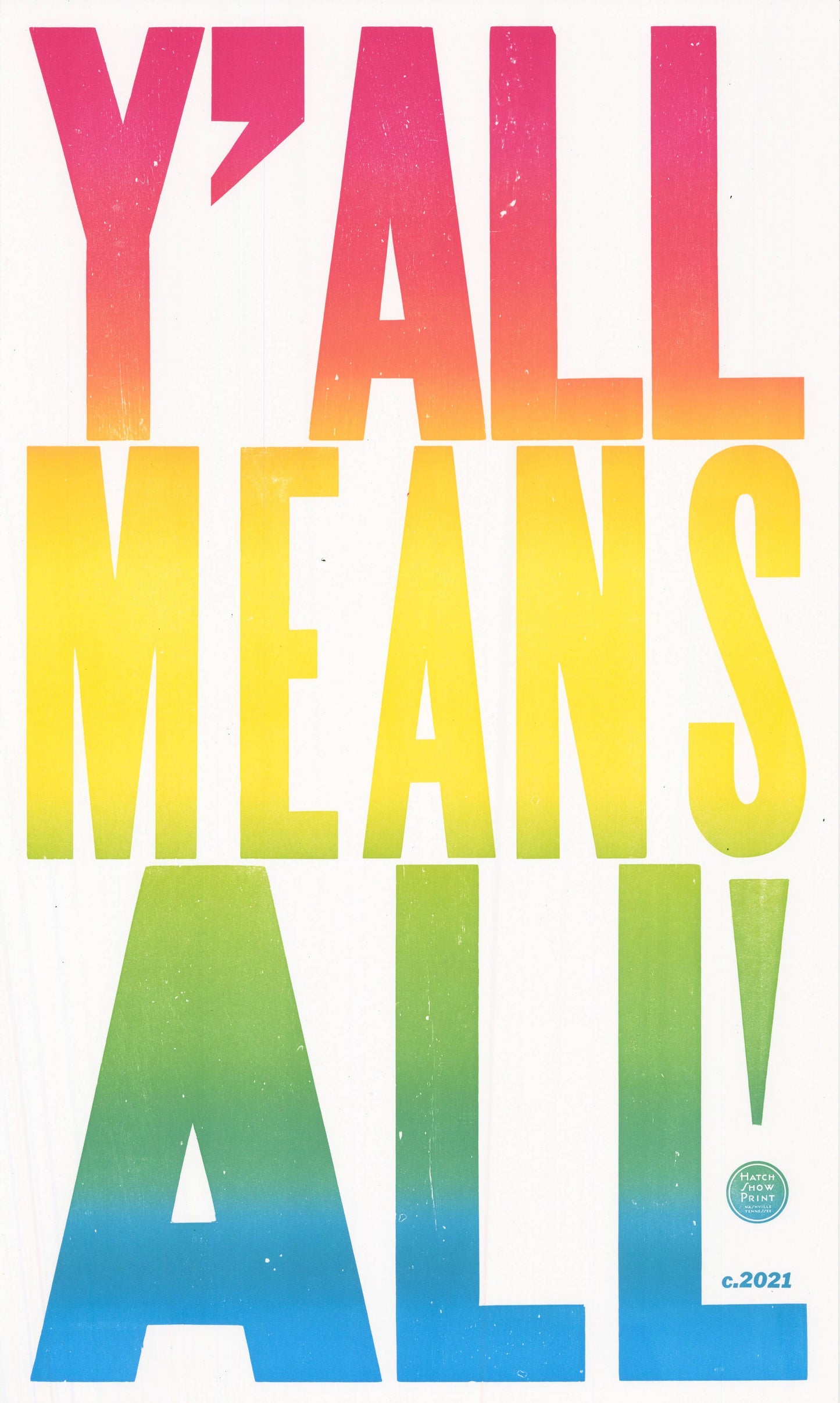 Y'all Means All Poster