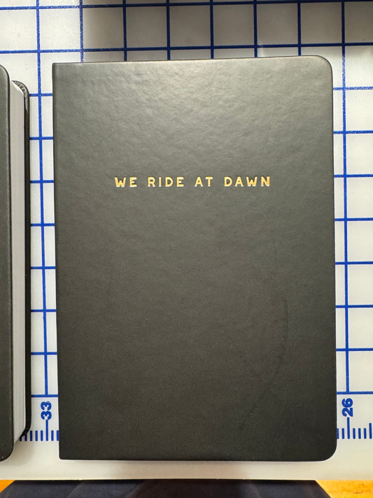 We Ride at Dawn